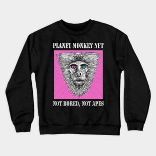 On Planet Monkey nft Collection Not Bored Apes Crewneck Sweatshirt